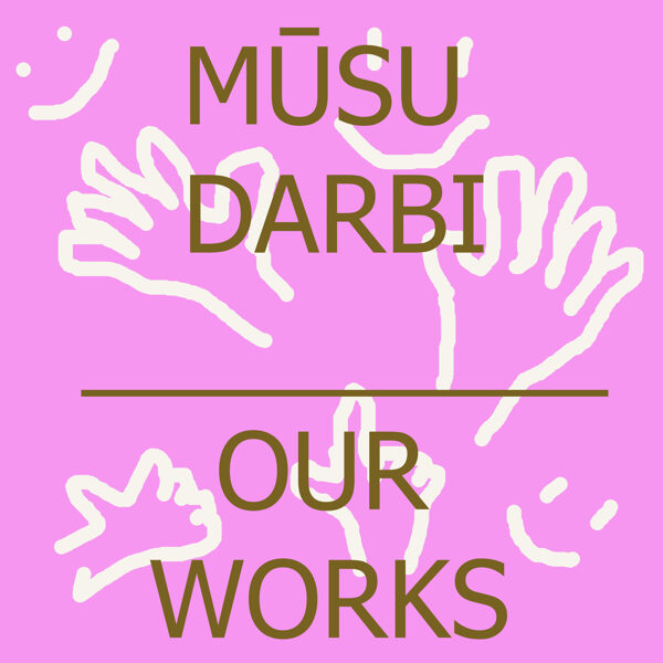 Mūsu darbi